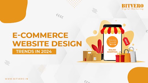 ecommerce-website-design-trends-in-2024-Bitvero-Limited-a-website-design-company-in-london